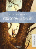 Odiseea lui Ollie - Hardcover - William Joyce - Arthur
