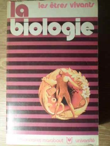 LA BIOLOGIE LES ETRES VIVANTS-COLECTIV-228303