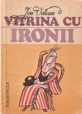 ION VELICAN - VITRINA CU IRONII foto