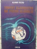 Tratat Elementar Fizica Globului - Adrian Motiu, Dacia 1986, 359 pagini, hardcover