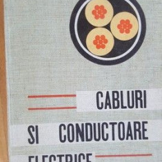 Cabluri si conductoare electrice- C.Cruceru