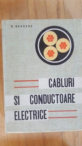 Cabluri si conductoare electrice- C.Cruceru