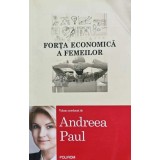 Forta economica a femeilor - 2016 - Andreea Paul (L262)