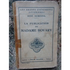 La Publication de Madame Bovary - Ren&eacute; Dumesnil
