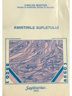 Carlos Warter - Amintirile sufletului (Editia: 1994) foto