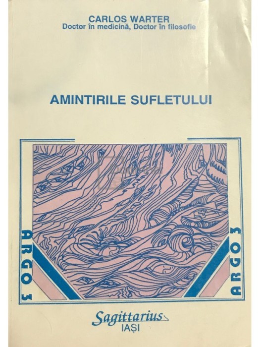 Carlos Warter - Amintirile sufletului (Editia: 1994)
