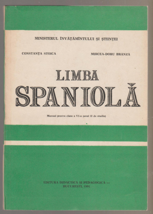 Constanta Stoica, M.D. Branza - Limba spaniola - Manual cls. a VI-a