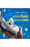Ghidul Koala pentru somn. Obiceiuri sanatoase - Lisa Edwards