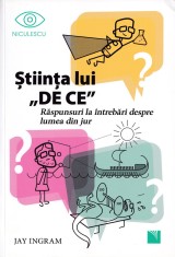 Stiinta lui De ce - vol. 1 - Jay Ingram foto