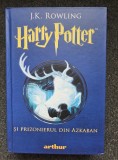 HARRY POTTER PRIZONIER LA AZKABAN - J. K. Rowling 2023