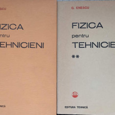 FIZICA PENTRU TEHNICIENI VOL.1-2-G. ENESCU