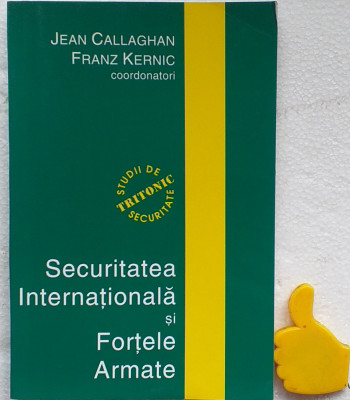 Securitatea internationala si fortele armate Jean Callahan, Franz Kernic foto