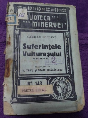 Biblioteca MINERVEI-1913-SUFERINTELE VULTURASULUI,Napoleon 2,Camille Cocuaud foto