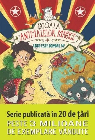 Scoala animalelor magice. Unde este domnul M? - Margit Auer