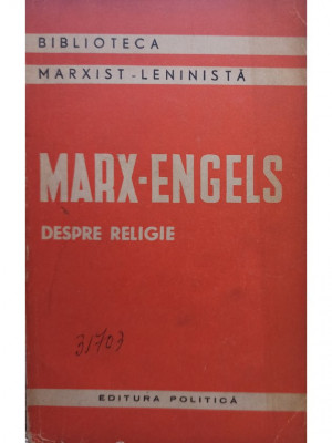 K. Marx, F. Engels - Despre religie (editia 1963) foto