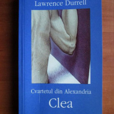 Lawrence Durrell - Cvartetul din Alexandria. Clea (Biblioteca Polirom)