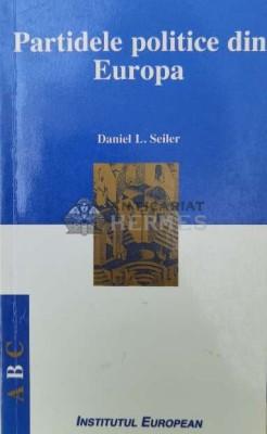 Partidele politice din Europa - 1999 - Daniel L. Seiler (Z164) foto