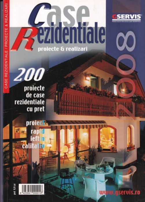Case Rezidentiale. Proiecte si realizari 2008