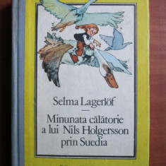 Selma Lagerlof - Minunata calatorie a lui Nils Holgersson prin Suedia