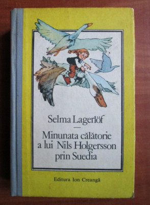 Selma Lagerlof - Minunata calatorie a lui Nils Holgersson prin Suedia foto