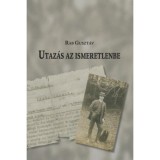 Utaz&aacute;s az ismeretlenbe - Rab Guszt&aacute;v