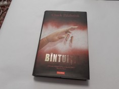 Chuck Palahniuk BINTUITII Un roman de povesti Ed. Polirom 2007 CARTONATA RF2/1
