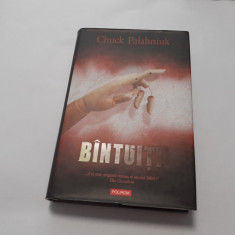 Chuck Palahniuk BINTUITII Un roman de povesti Ed. Polirom 2007 CARTONATA RF2/1