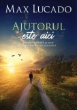 Ajutorul este aici - Editura Scriptum