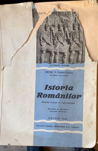 Istoria romanilor pentru clasa IV- a secundara- Petre P. Panaitescu