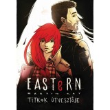 Eastern 2. - Titkok &uacute;tvesztője - Martin Kay