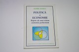 Politica si economie repere ale unui sistem economic performant - Aurel Iancu