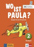 Wo ist Paula? 2 - Paperback brosat - Ernst Endt, Michael Koenig, Nadine Ritz-Udry - Klett Sprachen