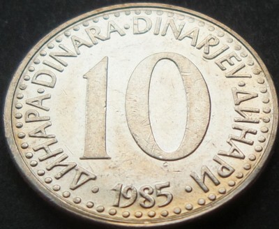 Moneda 10 DINARI / DINARA - RSF YUGOSLAVIA, anul 1985 *cod 1535 B foto