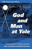 God and Man at Yale: The Superstitions of &#039;academic Freedom&#039;