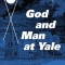 God and Man at Yale: The Superstitions of &#039;academic Freedom&#039;