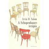 A Schopenhauer-ter&aacute;pia - Irvin D. Yalom