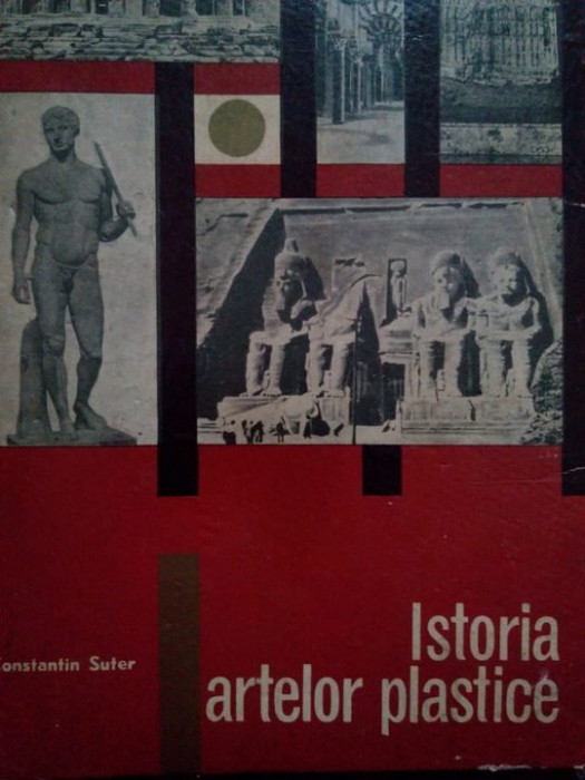 Constantin Suter - Istoria artelor plastice (1967)