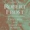 Poems by Robert Frost: A Boy&#039;s Will and North of Boston