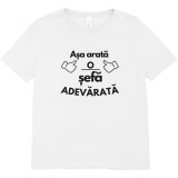 Cumpara ieftin Tricou , zAsa Arata o sefa Adevarata, , Cadou Personalizat pentru Femei