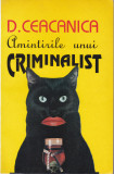 AS - D. CEACANICA - AMINTIRILE UNUI CRIMINALIST