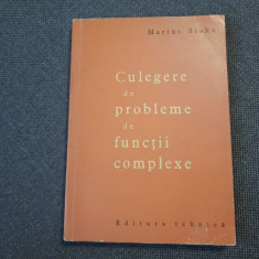 CULEGERE DE PROBLEME DE FUNCTII COMPLEXE, Marius Stoka--rf6/3