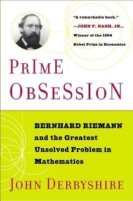 Prime Obsession: Berhhard Riemann and the Greatest Unsolved Problem in Mathematics foto