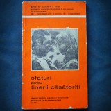 SFATURI PENTRU TINERII CASATORITI - DR. DOCENT I. VINTI, R. NEGULESCU - 1977