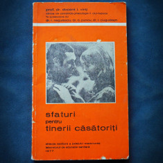 SFATURI PENTRU TINERII CASATORITI - DR. DOCENT I. VINTI, R. NEGULESCU - 1977