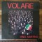 Vino Martino &ndash; Volare &rsquo;89 (12&quot;, Hotsound Records, HS 8916, Olanda, 1989)(Stare foarte buna)