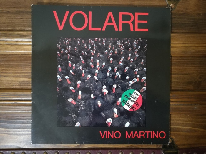 Vino Martino &ndash; Volare &rsquo;89 (12&quot;, Hotsound Records, HS 8916, Olanda, 1989)