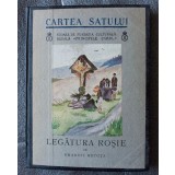 Emanoil Bucuța - Legătura roșie (Cartea Satului 30; 1938)