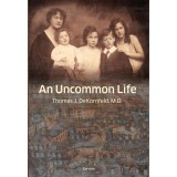 An Uncommon Life - Kornfeld Tam&aacute;s