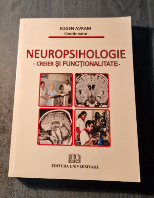 Neuropsihologie creier si functionalitate Eugen Avram foto