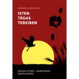 Isten t&aacute;gas tereiben - &Iacute;r&aacute;sok hitről, &uuml;nnepekről, irodalomr&oacute;l - Horv&aacute;th &Aacute;rp&aacute;d
